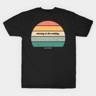 Memory in the Making T-Shirt